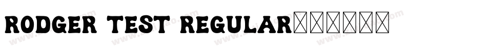 Rodger Test Regular字体转换